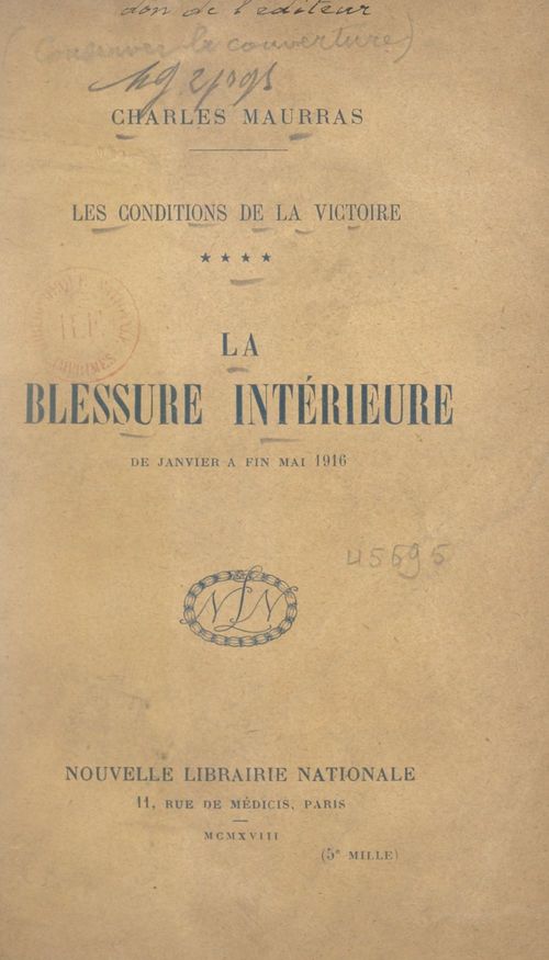 ebook cover of Les conditions de la victoire (4). La blessure intérieure, de janvier à fin mai 1916, by Charles Maurras