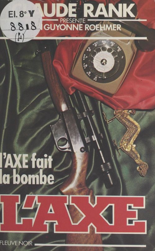 ebook cover of L'Axe fait la bombe, by Jean-Guyonne Roehmer