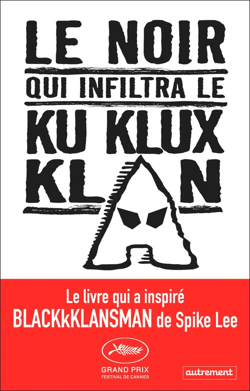 Couverture ebook de Le Noir qui infiltra le Ku Klux Klan, de Ron Stallworth