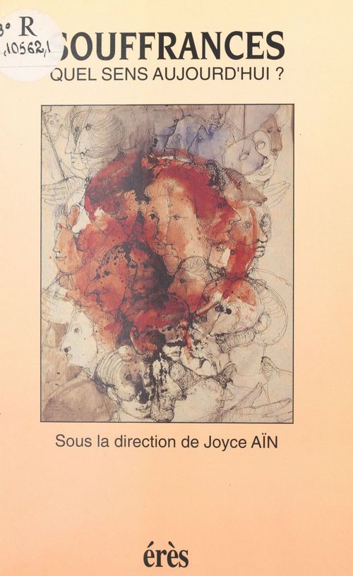 ebook cover of Souffrances : Quel sens aujourd'hui ?, by Joyce Aïn