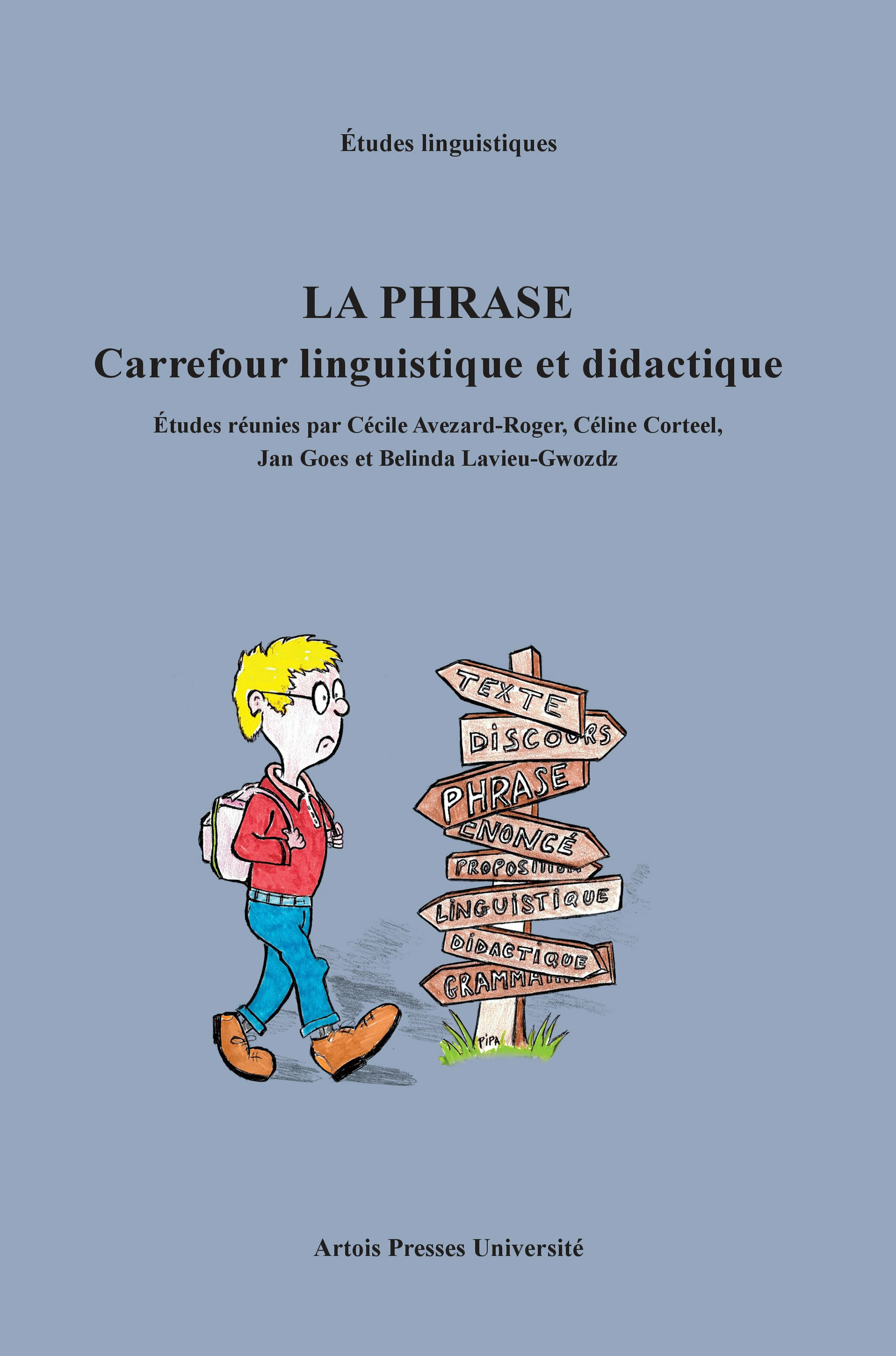 Couverture ebook de La phrase : carrefour linguistique et didactique, de