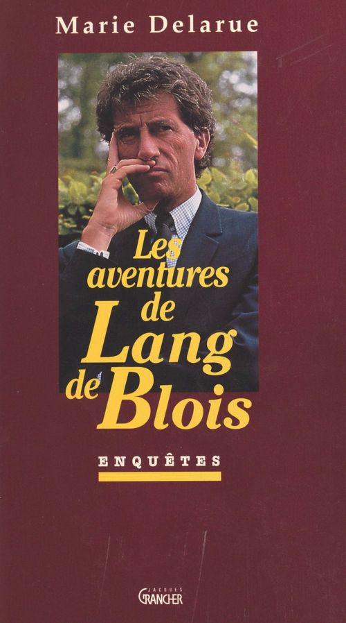 Couverture ebook de Les aventures de Lang de Blois : enquêtes, de Marie Delarue