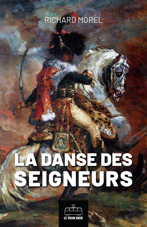 ebook cover of La danse des seigneurs, by Richard Morel