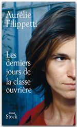 ebook cover of Les derniers jours de la classe ouvrière, by Aurélie Filippetti