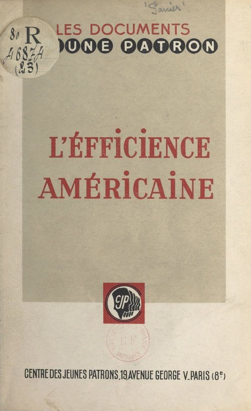 Couverture ebook de L'efficience américaine à la portée des industriels français, de G.-A. Panier