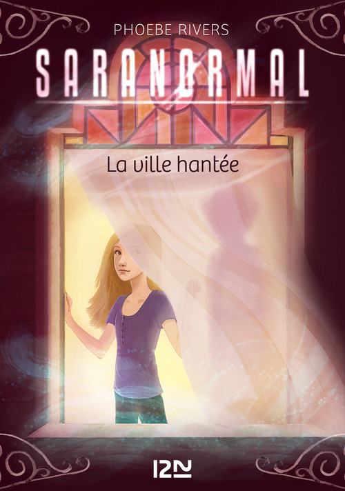 ebook cover of Saranormal - tome 1 La ville hantée, by Phoebe Rivers