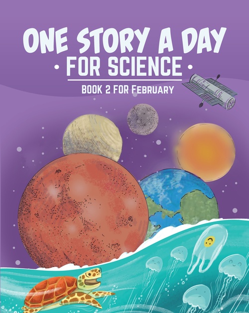 ebook cover of One Story a Day for Science, by Kara Cybanski, Leonard Judge, Margaret Hoogeveen, Violet Hughes