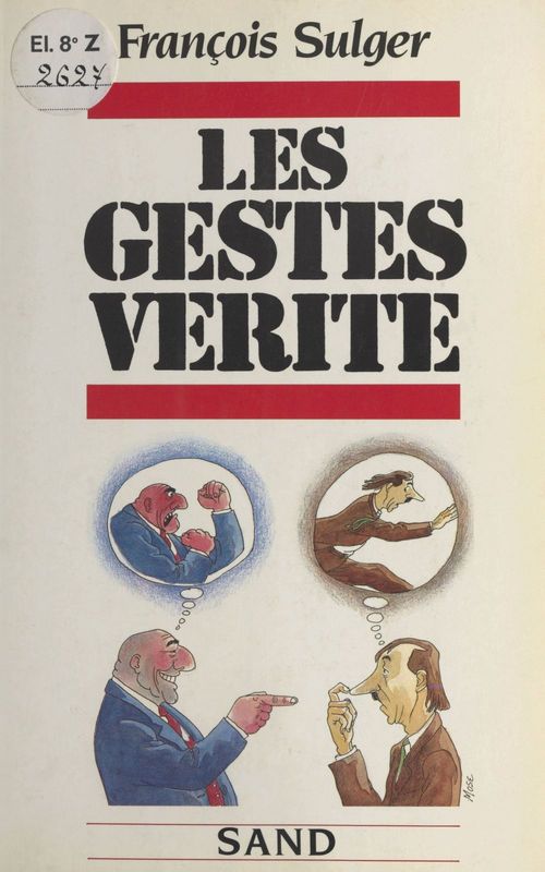 Couverture ebook de Les gestes vérité, de Francois Sulger