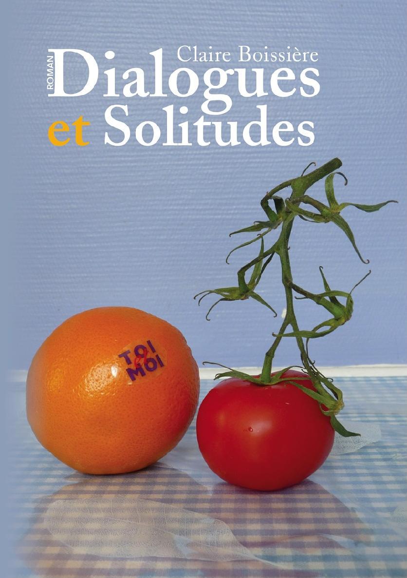 Couverture ebook de DIALOGUES ET SOLITUDES, de Claire Boissiere