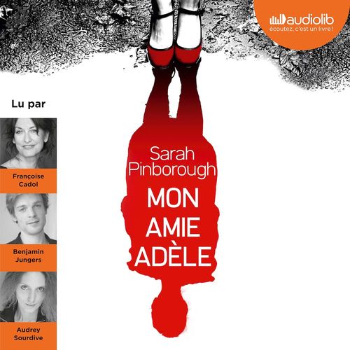 Couverture audiobook de Mon amie Adèle, de Sarah Pinborough