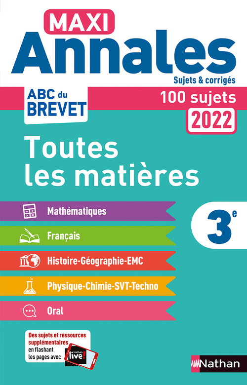 ebook cover of Maxi-Annales ABC du Brevet 2022 - Toutes les matières 3e : Maths - Français - Histoire-Géographie EMC (Enseignement Moral et Civique) - Physique-Chimie - SVT - Technologie - Oral - Sujets et corrigés, by Thomas Bouhours, Nicolas Coppens