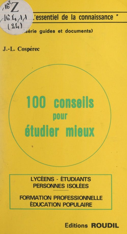 Couverture ebook de 100 conseils pour étudier mieux, de Jean-Louis Cosperec