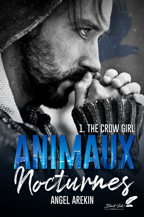 Couverture ebook de Animaux nocturnes : The crow girl (VF), de Angel Arekin