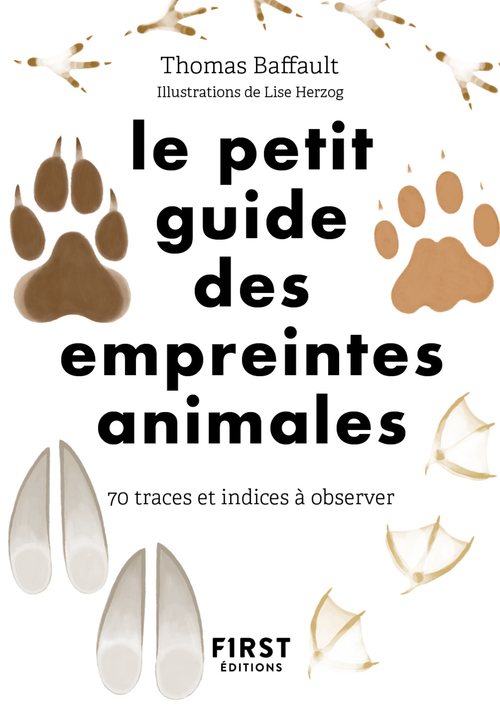 Couverture ebook de Le petit guide d'observation des empreintes - 70 traces et indices à ibserver, de Thomas Baffault