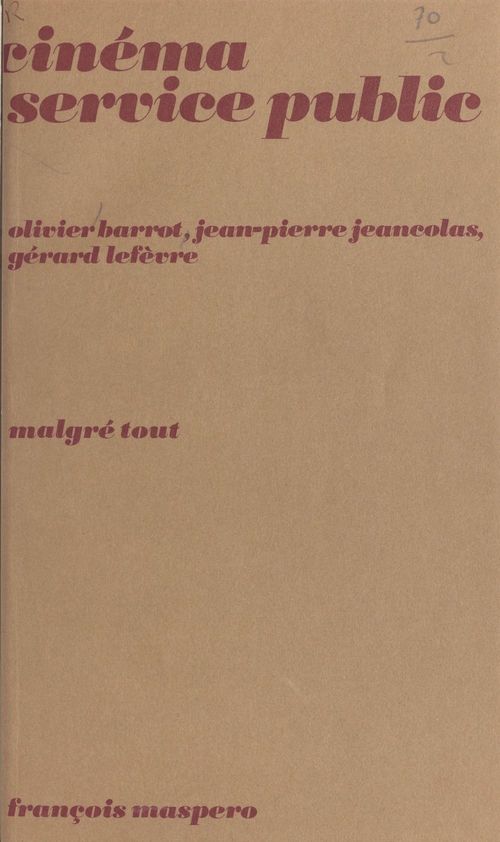 ebook cover of Cinéma, service public, by Françoise Audé, Olivier Barrot, Jean-françois Camus