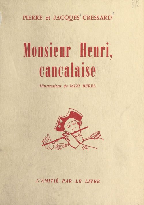 ebook cover of Monsieur Henri, cancalaise, by Jacques Cressard, Pierre Cressard