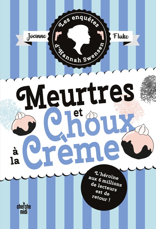 ebook cover of Les Enquêtes d'Hannah Swensen - tome 10 Meurtres et choux à la crème, by Joanne Fluke
