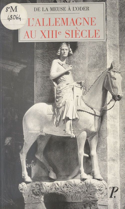 ebook cover of L'Allemagne au XIIIe siècle, by Sylvain Gouguenheim, Joseph Morsel, Pierre Monnet