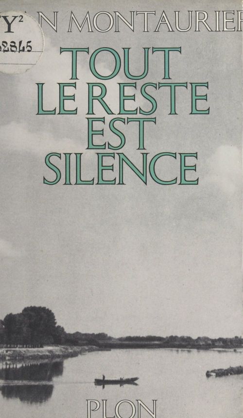 Couverture ebook de Tout le reste est silence, de Jean Montaurier