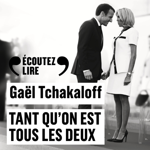 Couverture audiobook de Tant qu'on est tous les deux, de Gaël Tchakaloff