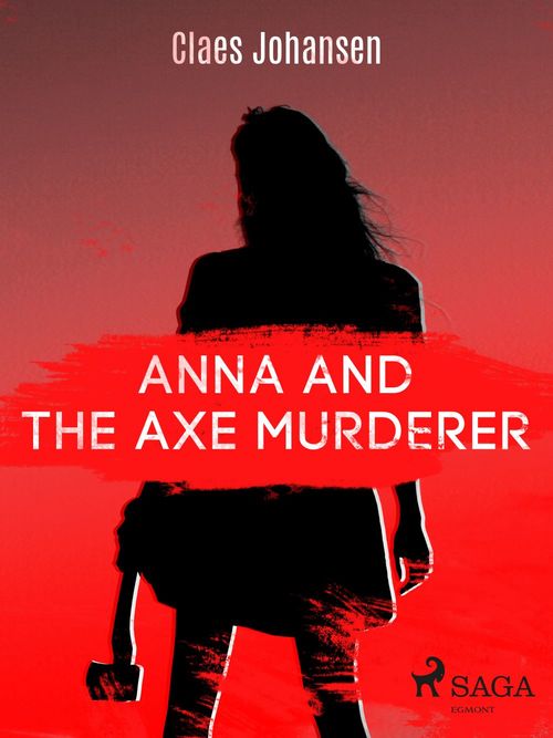 Couverture ebook de Anna and the Axe Murderer, de Claes Johansen