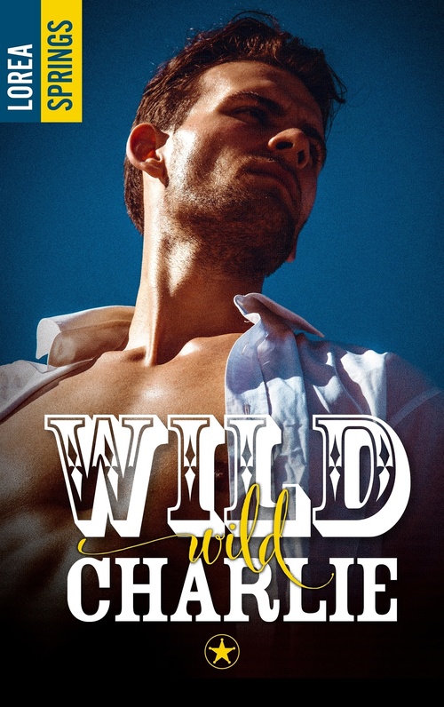 ebook cover of Wild Wild Charlie, by Lorea Springs