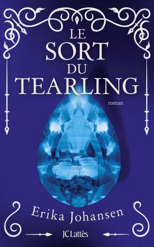 ebook cover of Le sort du Tearling, by Erika Johansen