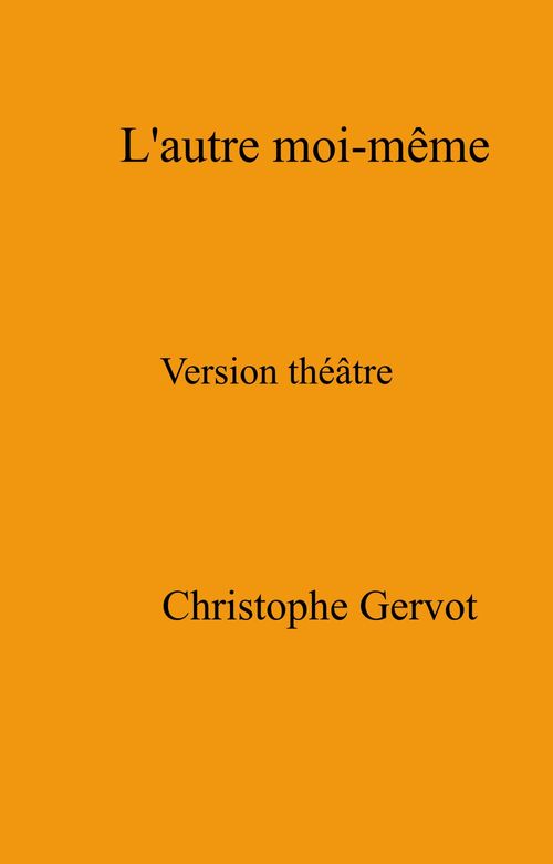 ebook cover of L'Autre moi-même, by Christophe Gervot