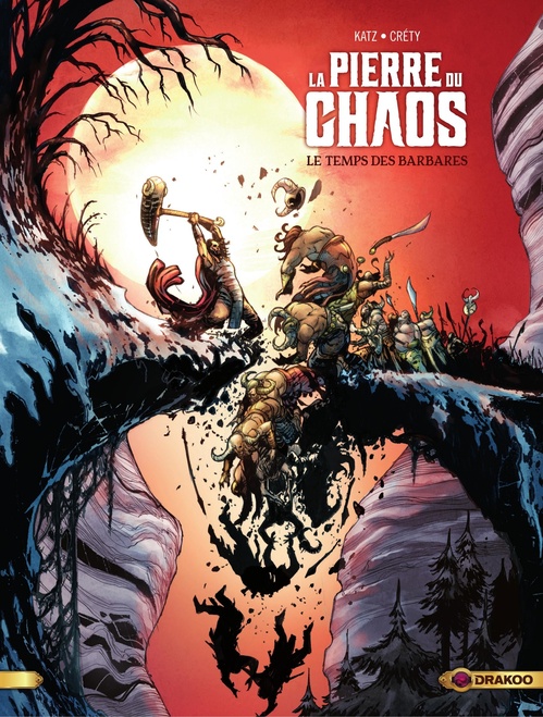 Couverture ebook de La pierre du chaos - Tome 2 - Le temps des barbares, de Gabriel Katz