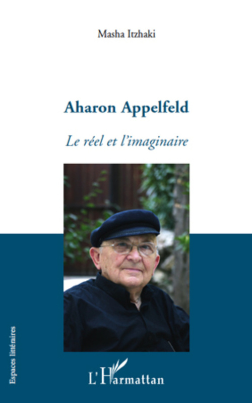 Couverture ebook de Aharon Appelfeld, de Masha Itzhaki