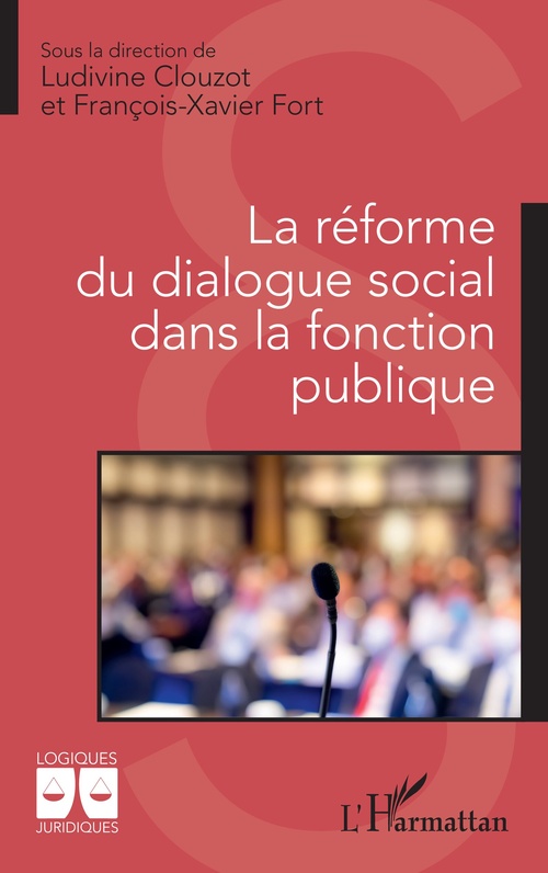 Couverture ebook de La réforme du dialogue social dans la fonction publique, de