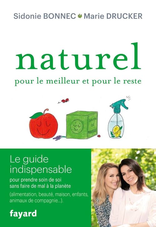 Couverture ebook de Naturel pour le meilleur et pour le reste, de Sidonie Bonnec, Marie Drucker