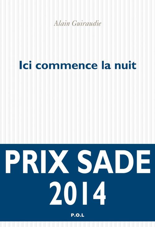 ebook cover of Ici commence la nuit, by Alain Guiraudie