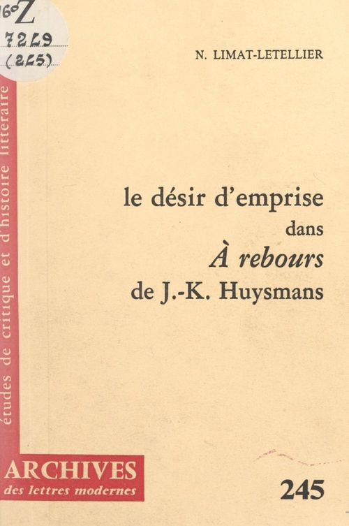 ebook cover of Le désir d'emprise dans "À rebours", de J.-K. Huysmans, by Nathalie Limat-Letellier
