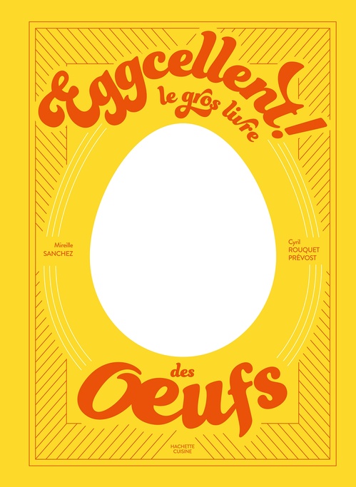 Couverture ebook de Eggcellent, de Cyril Rouquet Prévost, Mireille Sanchez