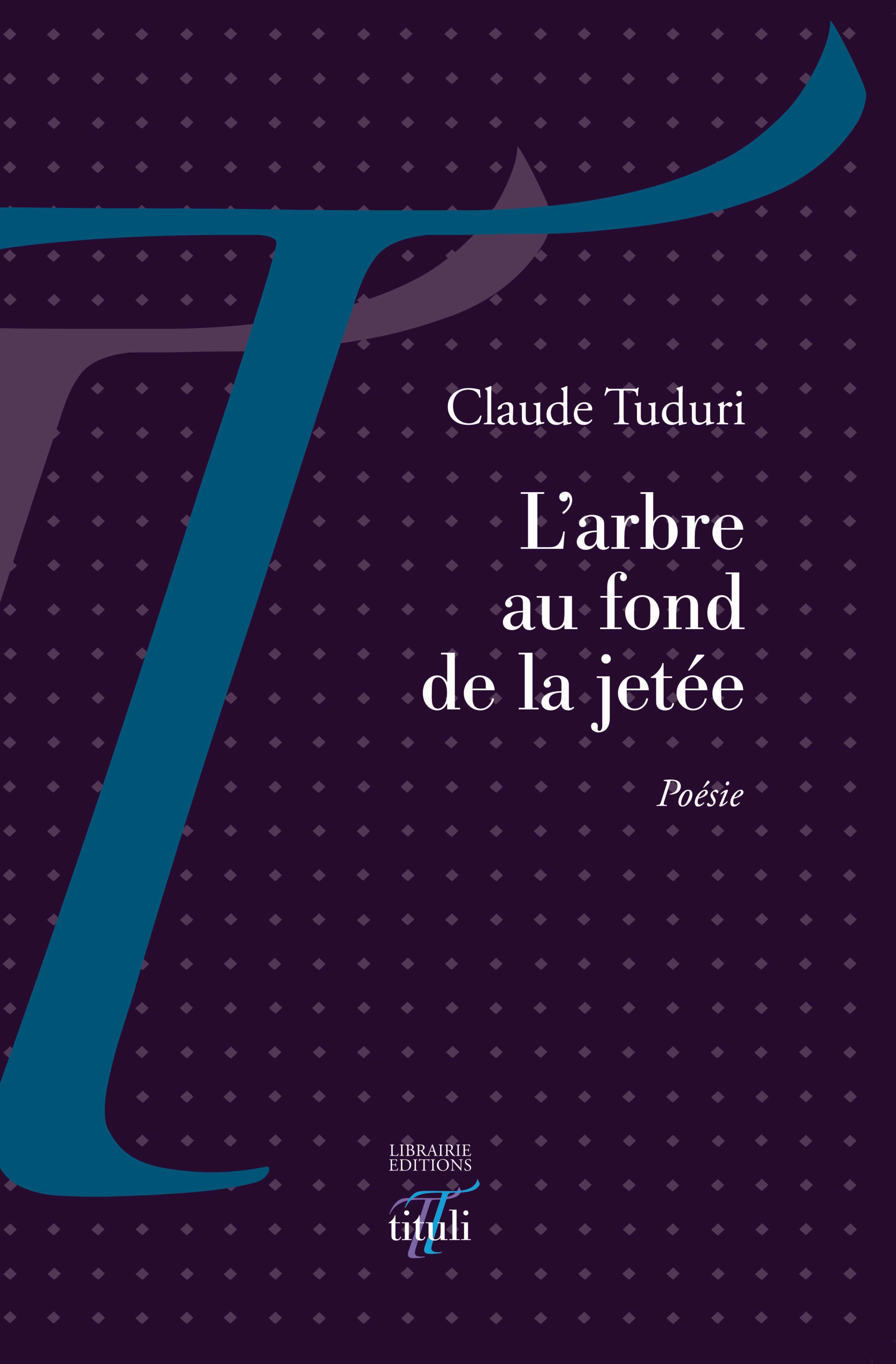ebook cover of L'arbre au fond de la jetée, by Claude Tuduri