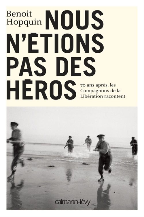 ebook cover of Nous n'étions pas des héros, by Benoît Hopquin