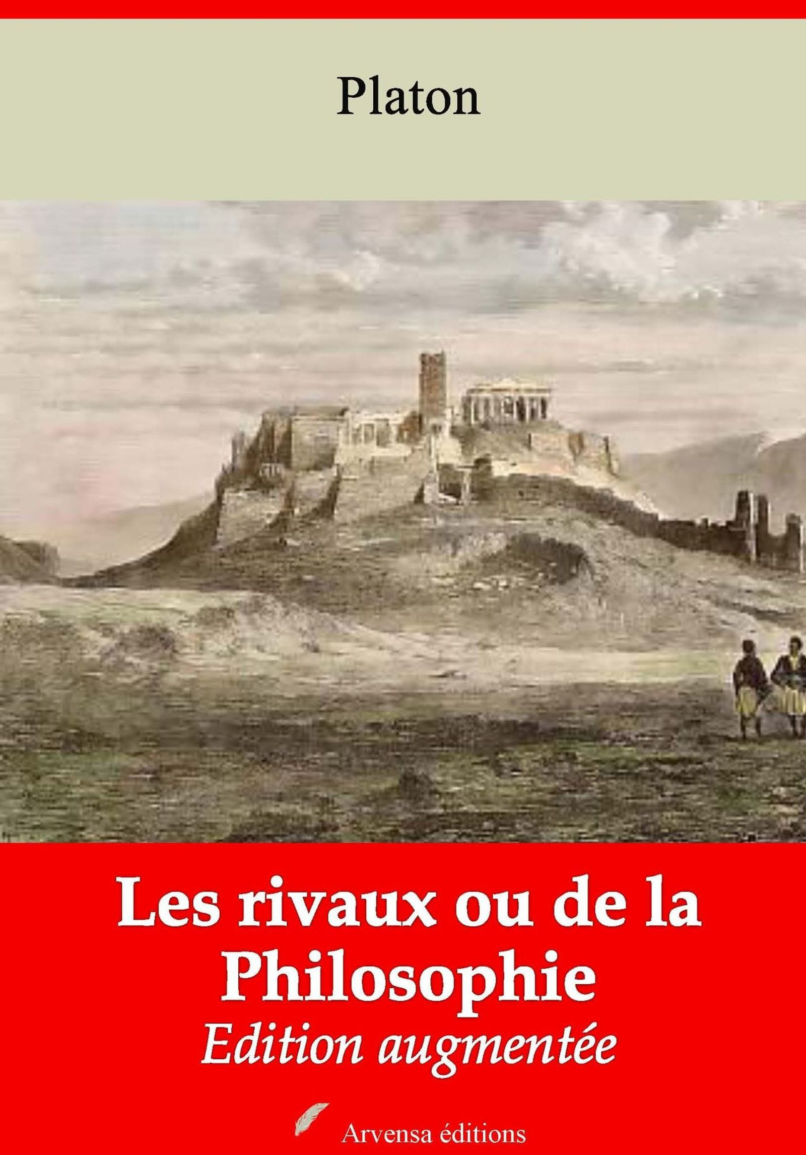 ebook cover of Les Rivaux ou de la Philosophie - suivi d'annexes, by Platon