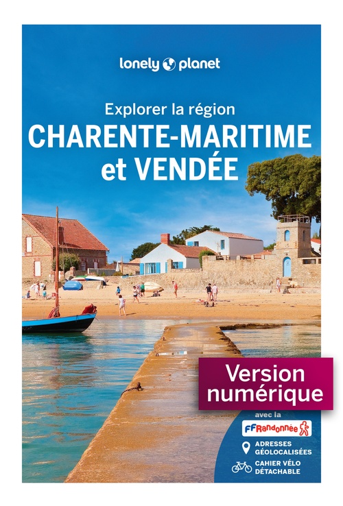 Couverture ebook de Explorer la région Charente-Maritime et Vendée 5ed, de Collectif Lonely Planet