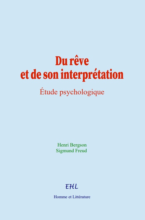 ebook cover of Du rêve et de son interprétation, by Henri Bergson, Sigmund Freud