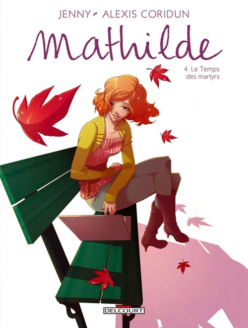 ebook cover of Mathilde T04 - Le Temps des martyrs, by Alexis Coridun