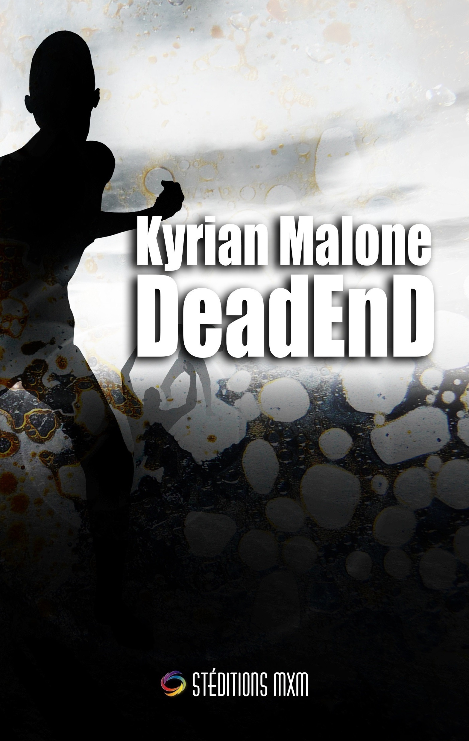 Couverture ebook de Dead End - tome 1 | Romance apocalyptique - MxM - Livre gay, de Kyrian Malone