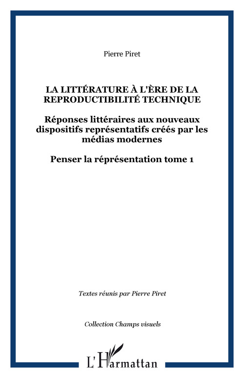 Couverture ebook de La littérature à l'ère de la reproductibilité technique, de Pierre Piret