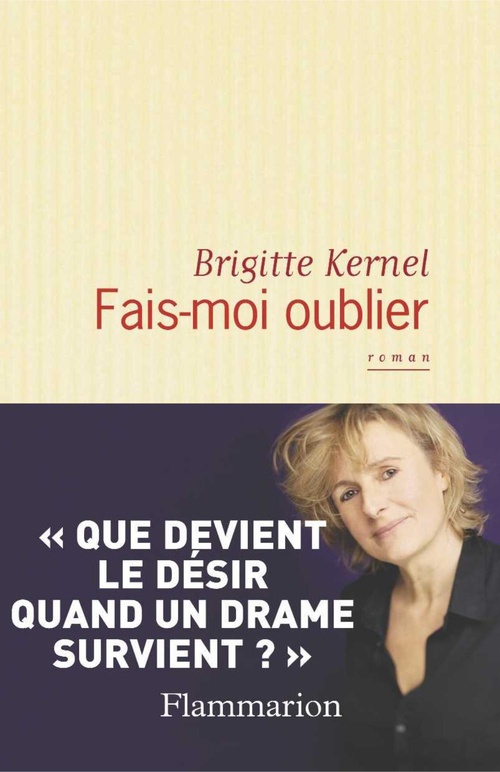 ebook cover of Fais-moi oublier, by Brigitte Kernel