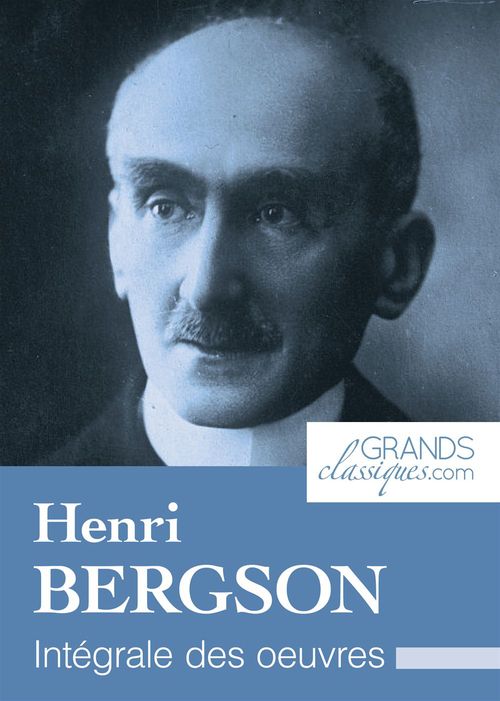 ebook cover of Henri Bergson, by Henri Bergson, Grandsclassiques.Com