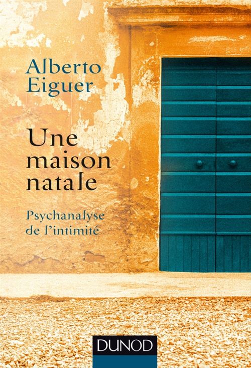 ebook cover of Une maison natale, by Alberto Eiguer