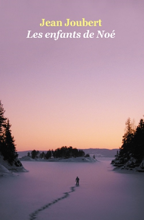 ebook cover of Les enfants de Noé, by Jean Joubert