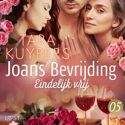 Couverture audiobook de Joans bevrijding 5: Eindelijk vrij, de Tara Kuypers