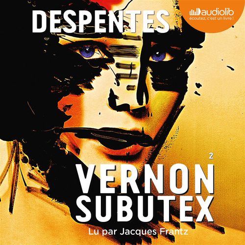 audiobook cover of Vernon Subutex 2, by Virginie Despentes