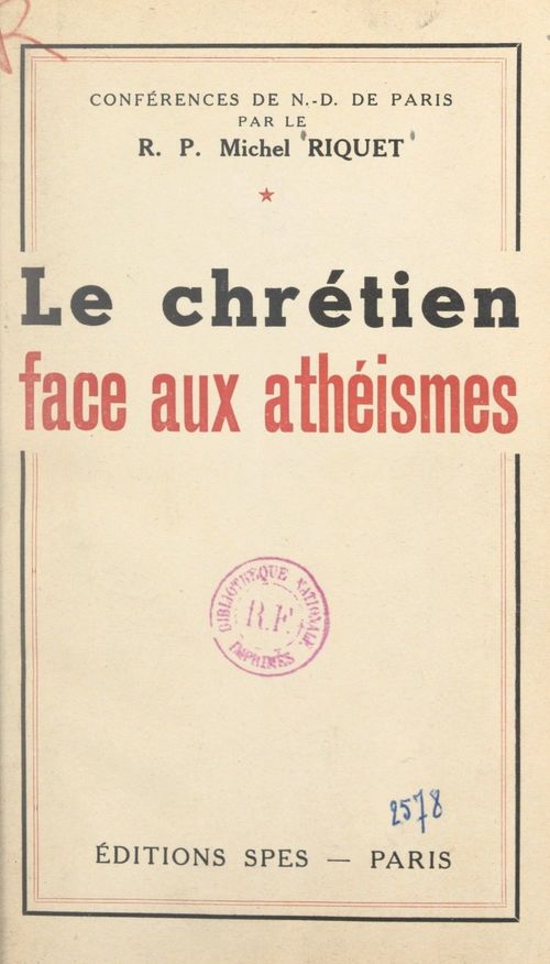Couverture ebook de Le Chrétien face aux athéismes, de Maurice Feltin, Michel Riquet